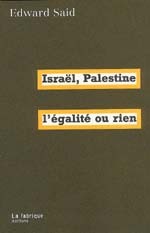 ISRAEL-PALESTINE,L´EGALITE OU RIEN