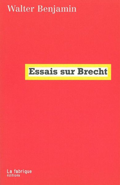 ESSAIS SUR BRECHT