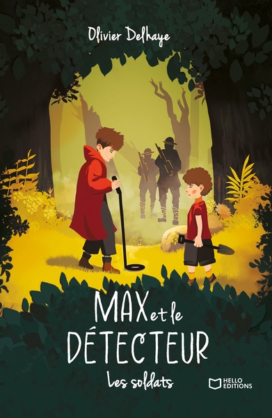 MAX ET LE DETECTEUR - TOME II : LES SOLDATS