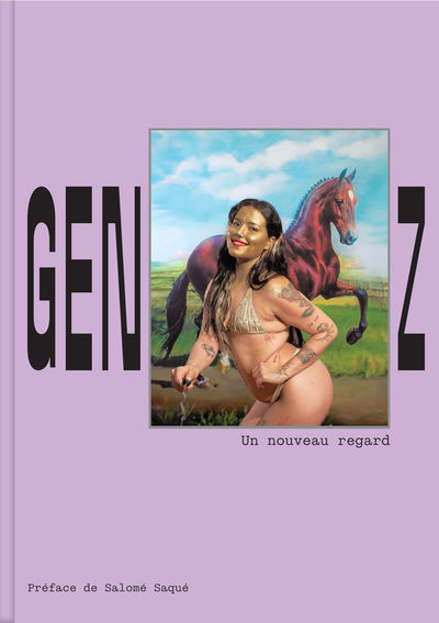 GEN Z, UN NOUVEAU REGARD