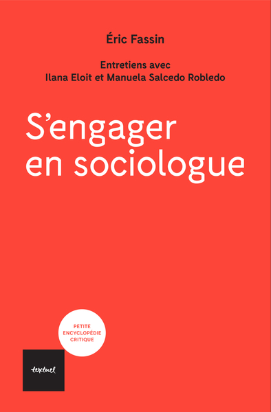 S´ENGAGER EN SOCIOLOGUE - ENTRETIENS AVEC ILANA ELOIT ET MANUELA SALCEDO