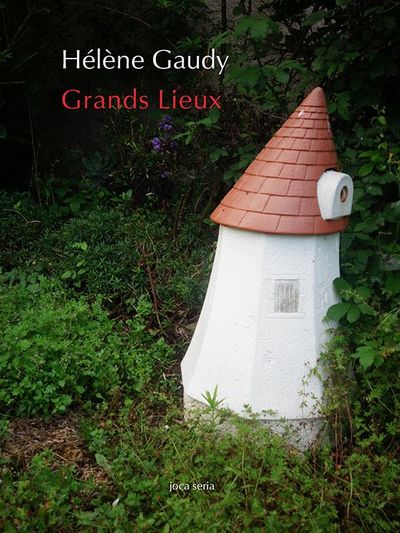 GRANDS LIEUX