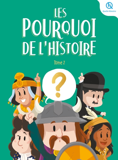 POURQUOI DE L´HISTOIRE - TOME 2
