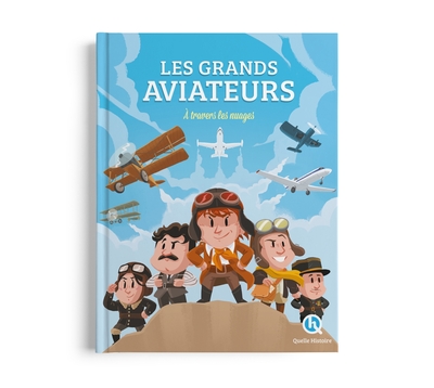 LES GRANDS AVIATEURS - A TRAVERS LES NUAGES