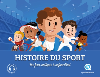HISTOIRE DU SPORT - DES JEUX ANTIQUES A AUJOURD´HUI