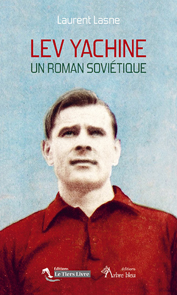 LEV YACHINE - UN ROMAN SOVIETIQUE