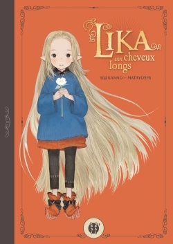 LIKA AUX CHEVEUX LONGS