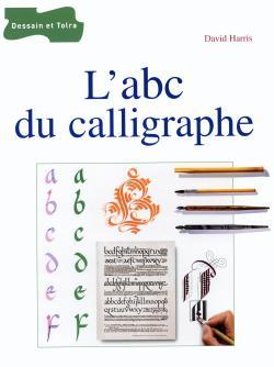 L´ABC DU CALLIGRAPHE