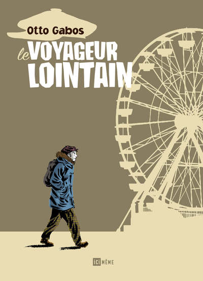 VOYAGEUR LOINTAIN (LE)