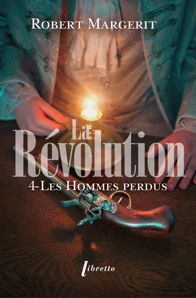 REVOLUTION T4 LES HOMMES PERDUS