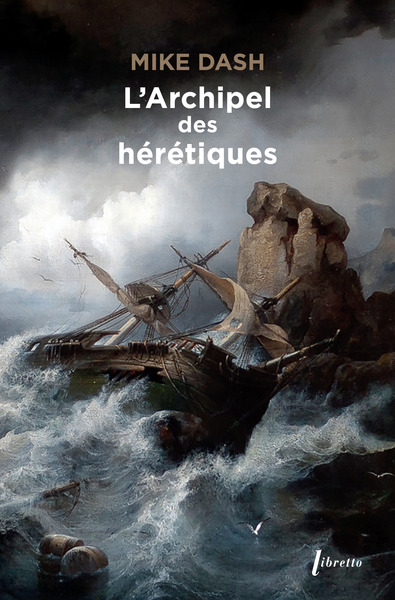 L´ARCHIPEL DES HERETIQUES