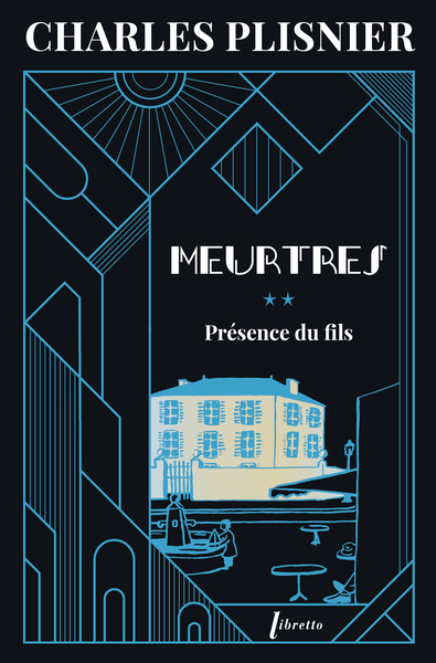 MEURTRES 2 - PRESENCE DU FILS