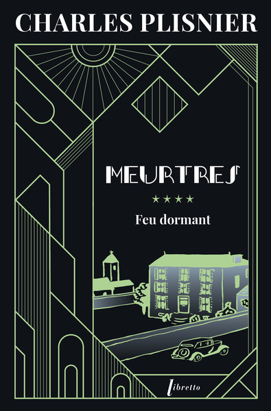 MEURTRES 4 - FEU DORMANT