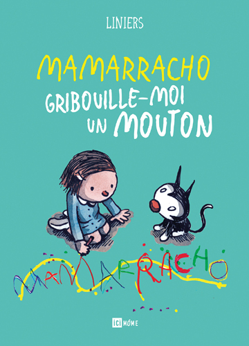 MAMARRACHO - GRIBOUILLE-MOI UN MOUTON