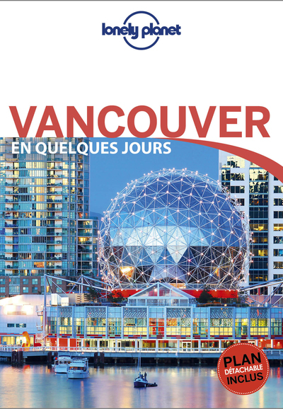 VANCOUVER EN QUELQUES JOURS 1ED