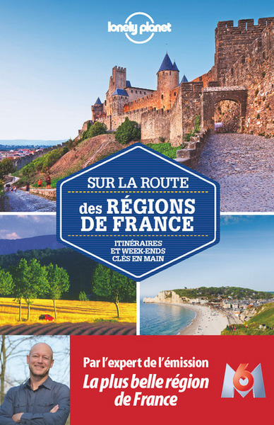 SUR LA ROUTE DES REGIONS DE FRANCE