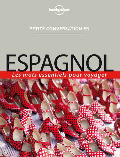 PETITE CONVERSATION EN ESPAGNOL 6ED