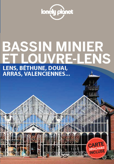 BASSIN MINIER ET LOUVRE-LENS EN QUELQUES JOURS 1ED