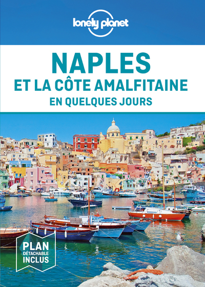 NAPLES ET LA COTE AMALFITAINE EN QUELQUES JOURS 2ED