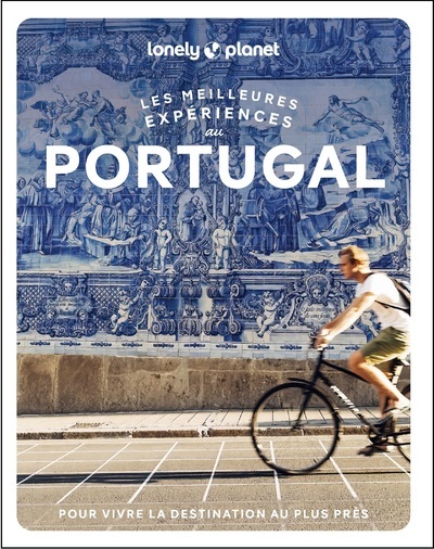 MEILLEURES EXPERIENCES AU PORTUGAL 1ED