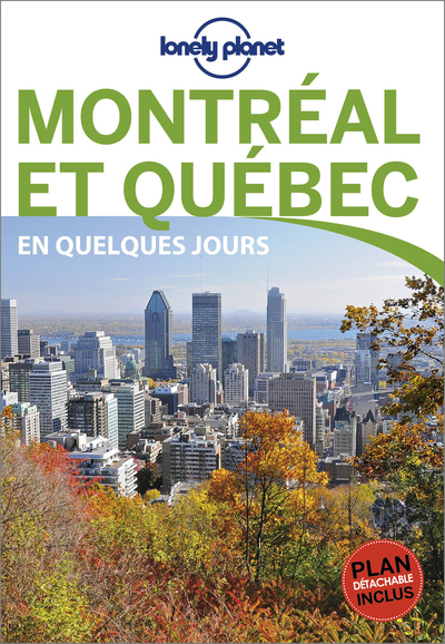 MONTREAL ET QUEBEC EN QUELQUES JOURS 3ED