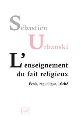 L´ENSEIGNEMENT DU FAIT RELIGIEUX - ECOLE, REPUBLIQUE, LAICITE
