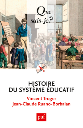 HISTOIRE DU SYSTEME EDUCATIF (4ED) QSJ 3729