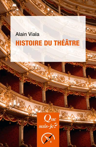 HISTOIRE DU THEATRE (5ED) QSJ160