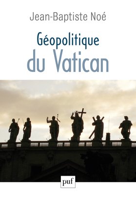 GEOPOLITIQUE DU VATICAN