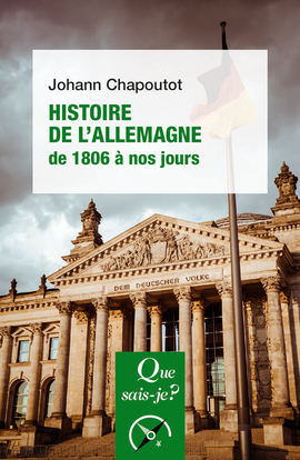 HISTOIRE DE L´ALLEMAGNE DE 1806 A NOS JOURS (2ED) QSJ4020