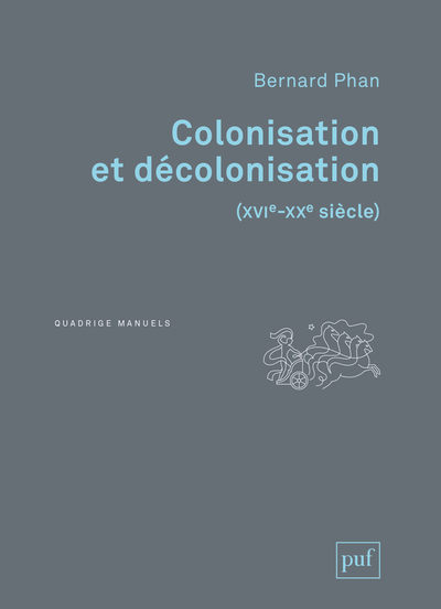 COLONISATION ET DECOLONISATION (XVIE-XXE SIECLE)