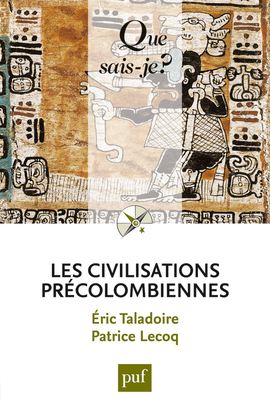 CIVILISATIONS PRECOLOMBIENNES QSJ 567