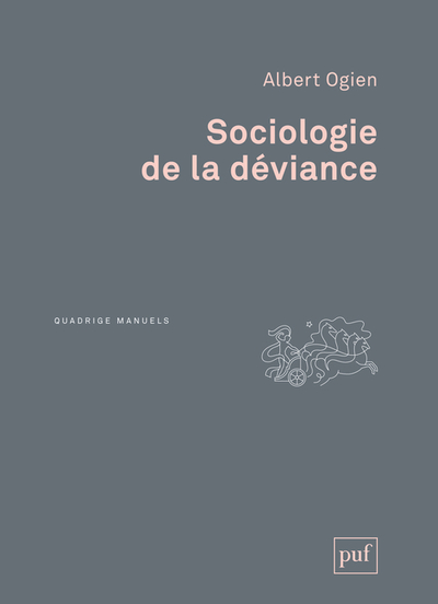 SOCIOLOGIE DE LA DEVIANCE