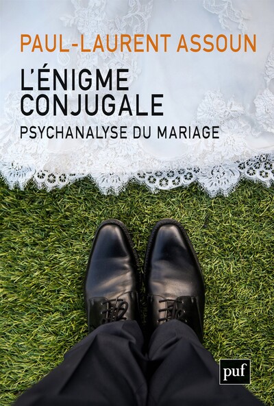 L´ENIGME CONJUGALE - PSYCHANALYSE DU MARIAGE