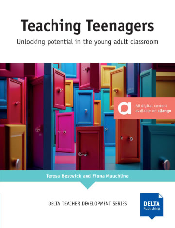 TEACHING TEENAGERS - UNLOCKING POTENTIAL IN THE YOUNG ADULT CLASSROOM