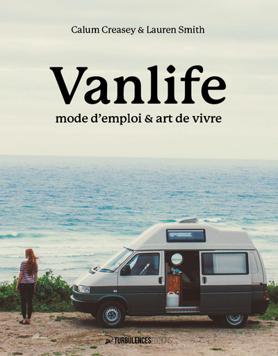 VANLIFE - MODE D´EMPLOI & ART DE VIVRE