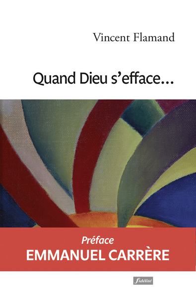 QUAND DIEU S´EFFACE...