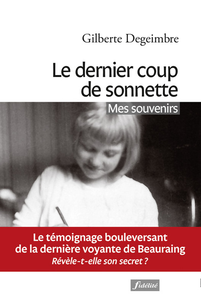 DERNIER COUP DE SONNETTE. MES SOUVENIRS