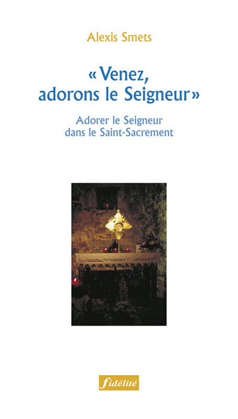 VENEZ ADORONS LE SEIGNEUR