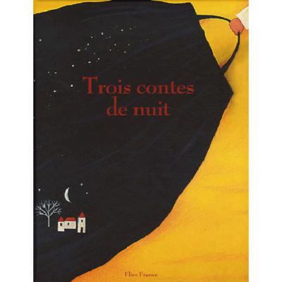 TROIS CONTES DE NUIT