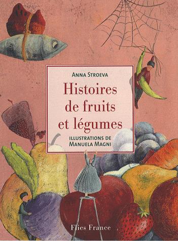 HISTOIRE DE FRUITS ET LEGUMES