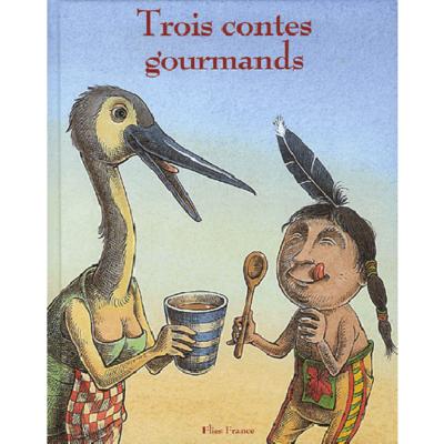 TROIS CONTES GOURMANDS