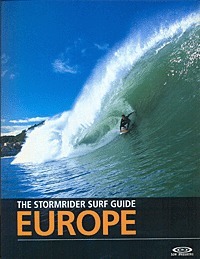 THE STORMRIDER SURF GUIDE EUROPE