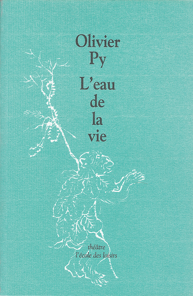 EAU DE LA VIE (L')