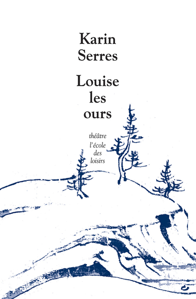 LOUISE LES OURS