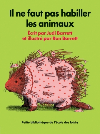 IL NE FAUT PAS HABILLER ANIMAUX - PET.BIBL.