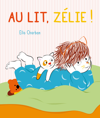 AU LIT, ZELIE ! T05