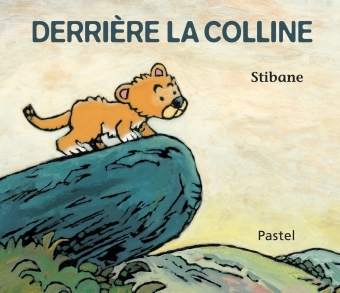 DERRIERE LA COLLINE