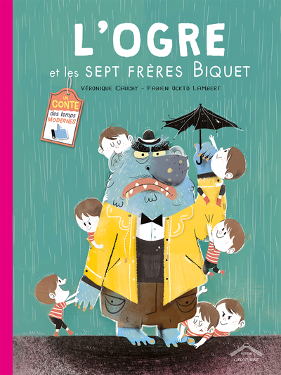 OGRE ET LES SEPT FRERES BIQUET (L´)