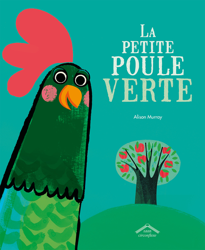 PETITE POULE VERTE (LA)